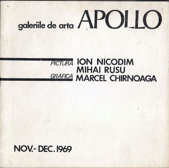 Coperta la Catalogul expozitiei Ion Nicodim, Mihai Rusu, Marcel Chirnoaga de la Galeria de Arta Apollo nov-dec. 1969