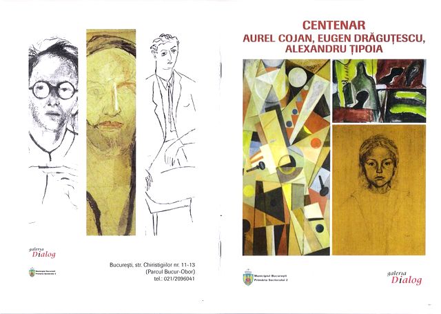 Catalog expozitie "Centenar Aurel COJAN, Eugen DRAGUTESCU, Alexandu TIPOIA" la Galeria Dialog 2014