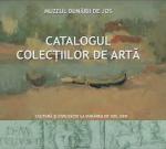 Catalogul Colectiilor de Artă – Muzeul Dunării de Jos Călărasi, 2006