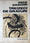 "ZECE GRAVORI TREIZECI DE GRAVURI" Ed. Meridiane 1971