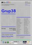 Afis expozitie „Grup 38” la CAV Căminul Artei, iunie 2023