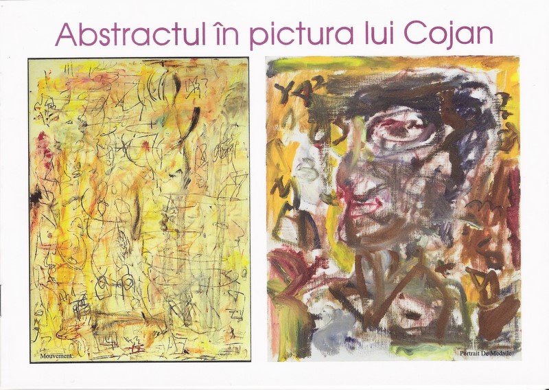 Catalogul Expozitiei "Abstractul in pictura lui Cojan" la Colors Art Gallery