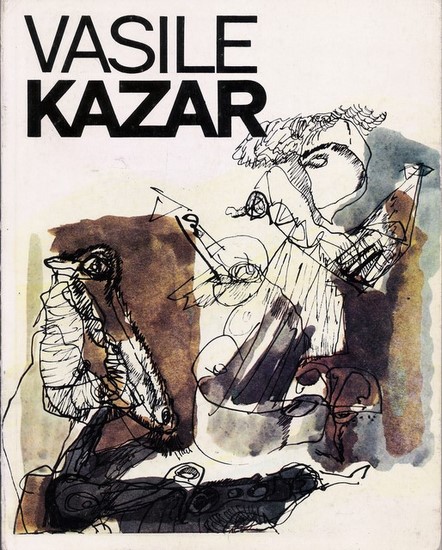 Copeta Albumului Vasile KAZAR, text de Dan Grigorescu, Ed. MERIDIANE 1988